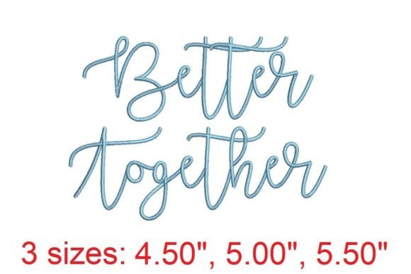 Better Together Embroidery Font: Stitching Connection into Your Designs