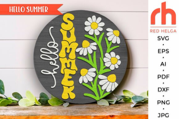 Hello Summer SVG, Daisy Door Sign DXF