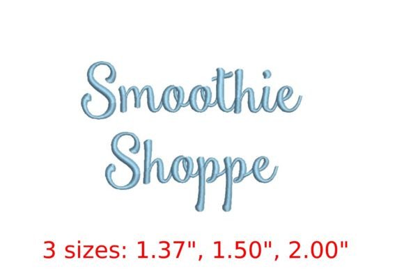 Stitching Personality: The Smoothie Shoppe Embroidery Font