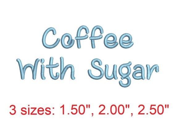 Warmth in Every Stitch: The Coffee with Sugar Embroidery Font